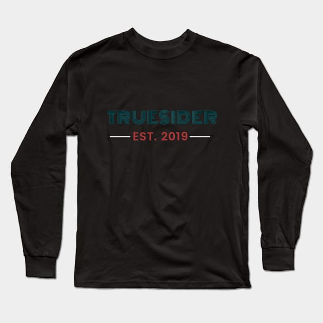 TRUE SIDE OF CRIME TRUESIDER Long Sleeve T-Shirt by A TRUE SIDE OF CRIME